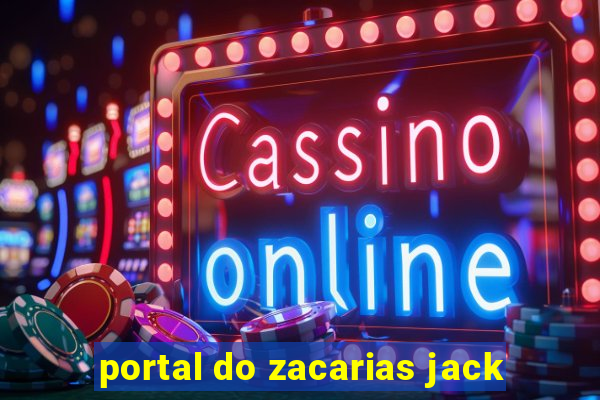 portal do zacarias jack